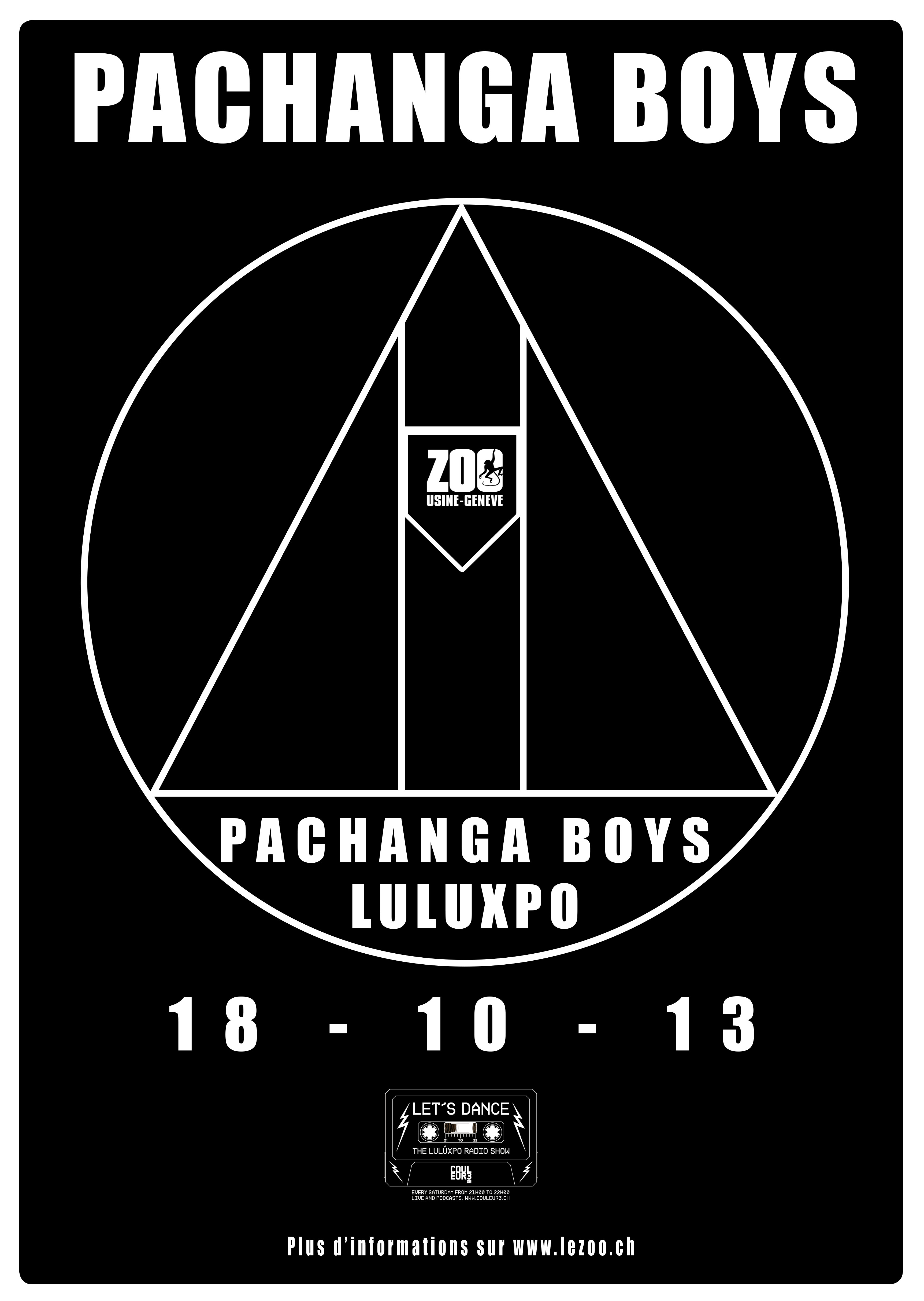 LuLúxpo Carte Blanche / guest: Pachanga Boys